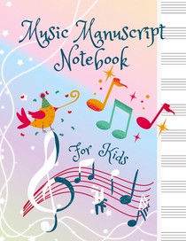 Music Manuscript Notebook For Kids