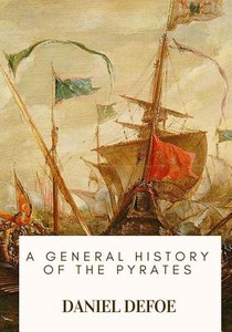 A General History of the Pyrates