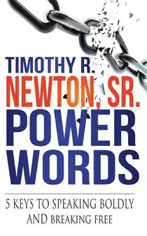 Power Words: 5 Keys to Speaking Boldly and Breaking Free