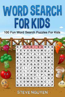 Word Search For Kids: 100 fun word search puzzles for kids