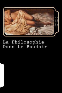 La Philosophie Dans Le Boudoir (French Edition)
