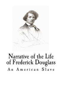 Narrative of the Life of Frederick Douglass