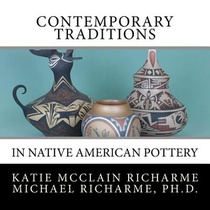 Contemporary Traditions: in Native American Pottery