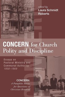 Concern for Church Polity and Discipline