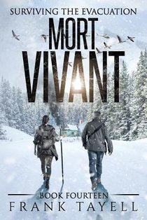 Surviving The Evacuation, Book 14: Mort Vivant