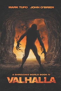 A Shrouded World 4: Valhalla: A Jack Walker and Michael Talbot Adventure