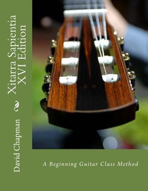 Xitarra Sapientia XVI Edition: A Beginning Guitar Class Method