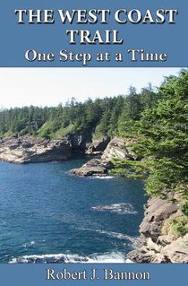 The West Coast Trail: One Step at a Time