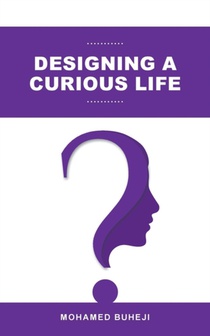 Designing a Curious Life