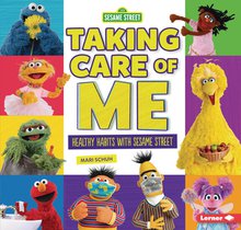 Taking Care of Me: Healthy Habits with Sesame Street (R)