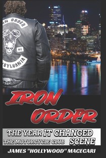 Iron Order Motorcycle Club: The year that changed the motorcycle club scene