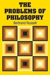 The Problems of Philosophy