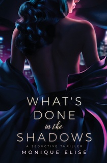 Elise, M: What's Done in the Shadows