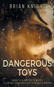 Dangerous Toys