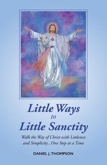 Little Ways to Little Sanctity