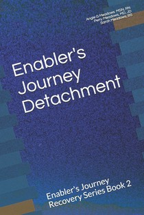 Enabler's Journey Detachment: Enabler's Journey Recovery Series Book 2