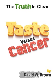 Taste Versus Cancer