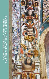 Comprender la primera evangelización de América