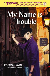 My Name is Trouble