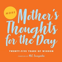 More Mother's Thoughts for the Day
