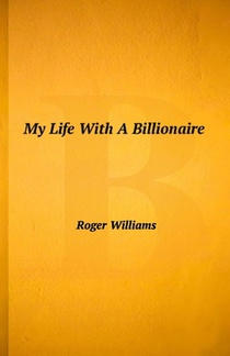 My Life With A Billionaire
