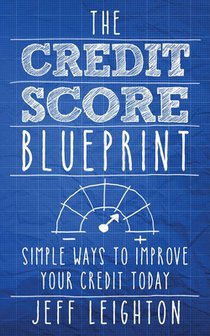 CREDIT SCORE BLUEPRINT