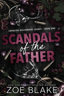 Scandals of the Father: A Dark Enemies to Lovers Romance