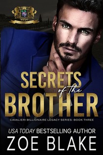 Secrets of the Brother: A Dark Enemies to Lovers Romance