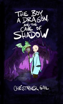 The Boy, a Dragon, and the Cave of Shadow