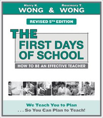 The First Days of School: How to Be an Effective Teacher