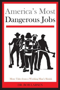 America's Most Dangerous Jobs