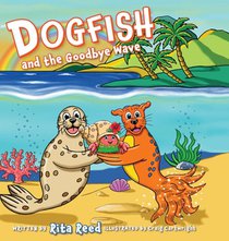 Dogfish and the Goodbye Wave
