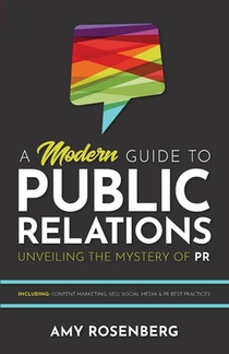 A Modern Guide to Public Relations