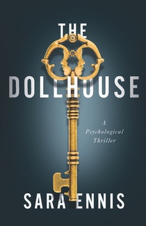 The Dollhouse: A psychological thriller