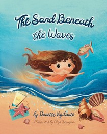 The Sand Beneath the Waves