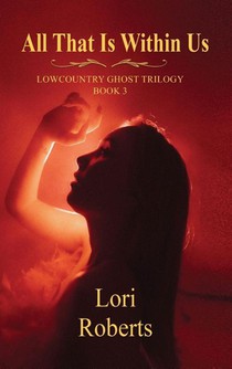 All That Is Within Us