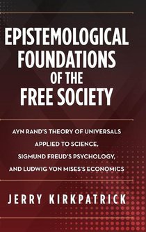 Epistemological Foundations of the Free Society