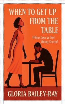 When To Get Up From The Table-When Love Is Not Being Served