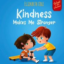 Kindness Made Me Stronger voorzijde