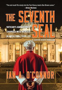 The Seventh Seal: Vatican's Ambassador Charged With Murder In A Political Thriller