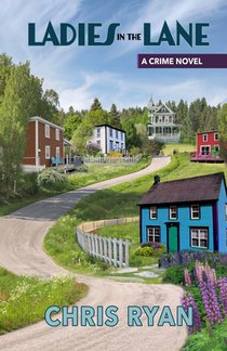 Ladies in the Lane: Newfoundland's First Serial Killer