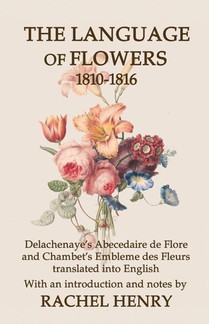 The Language of Flowers 1810-1816