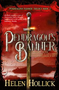 PENDRAGON'S BANNER (The Pendragon's Banner Trilogy Book 2)