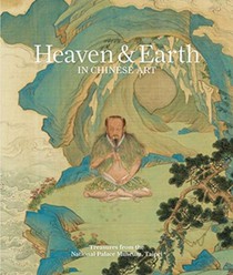 Heaven & earth in Chinese art voorzijde