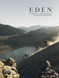 Eden: A Portrait of Mountain Biking in Aotearoa New Zealand