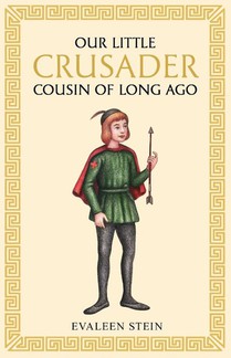Our little Crusader cousin of long ago