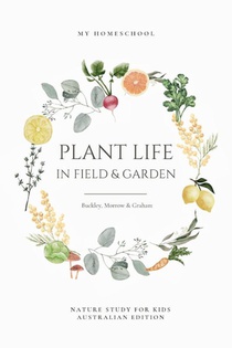 Plant Life in Field and Garden