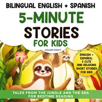 Bilingual 5-Minute Stories For Kids
