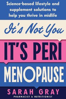 It's Not You, It's Perimenopause