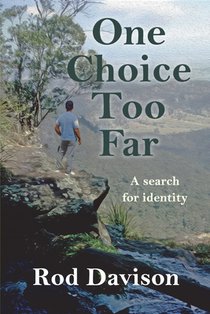 One Choice Too Far